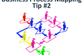 Business Process Mapping Tip #2